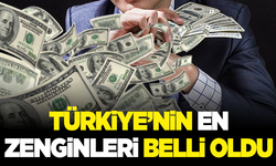 Forbes listeyi açıkladı: Türkiye’nin en zenginleri belli oldu!