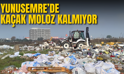 Yunusemre’de kaçak molozlar temizleniyor