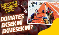 Manisalı çiftçiler tedirgin!