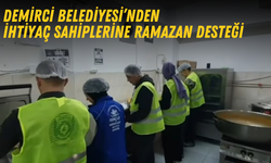 Demirci Belediyesi’nden ihtiyaç sahiplerine Ramazan desteği