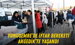 Yunusemre’de iftar bereketi Akgedik’te yaşandı