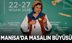 Manisa’da masalın büyüsü