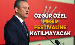 Özgür Özel, Mesir Macunu Festivali'ne katılmayacak