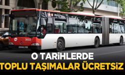 Resmi Gazete'de yayımlandı: O tarihlerde toplu taşımalar ücretsiz