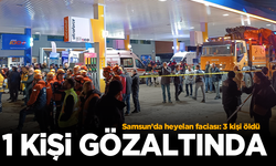 Samsun'da 3 kişinin öldüğü heyelan faciasına 1 gözaltı