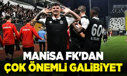 Manisa FK'dan çok önemli galibiyet
