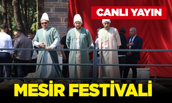 Manisa Mesir Festivali Canlı Yayın