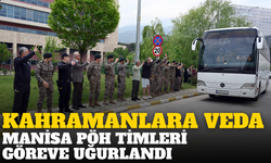 Manisa Özel Harekat Polisleri dualarla Barış Pınarı Bölgesi’ne uğurlandı