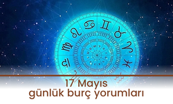 17 Mayıs günlük burç yorumları