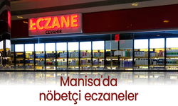 8 Mayıs Perşembe Manisa'da nöbetçi eczaneler