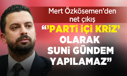 CHP’li Özkösemen’den sert çıkış: “Partimizle hukuksuzluk kavramı yan yana getirilemez"