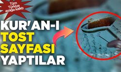 Tüm Türkiye ayağa kalktı: Kur'an-ı tost sayfası yaptılar
