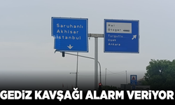 Gediz Kavşağı alarm veriyor