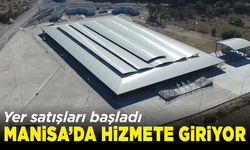 Manisa'da hizmete giriyor: Yer satışları başladı