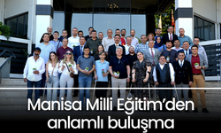 Manisa Milli Eğitim’den anlamlı buluşma