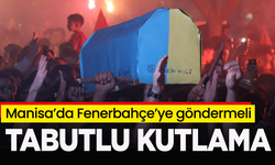 Galatasaraylılardan Manisa’da Fenerbahçe’ye göndermeli tabutlu kutlama
