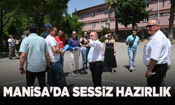 Manisa'da sessiz hazırlık