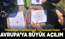 Muradiye Cumhuriyet Ortaokulu’ndan Avrupa’ya büyük açılım