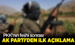 PKK'nın feshi sonrası AK Parti'den ilk açıklama: "Bu süreç takip edilecektir"