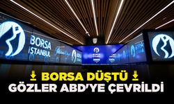 Borsa düştü, gözler ABD'ye çevrildi