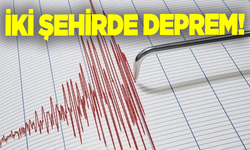 İki şehirde deprem!
