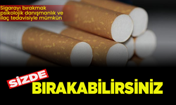 Sigarayı bırakmak psikolojik danışmanlık ve ilaç tedavisiyle mümkün