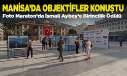 Manisa’da objektifler konuştu: Foto Maraton’da İsmail Aybey’e birincilik ödülü