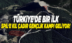 Türkiye'de bir ilk: Spil'e Kıl Çadır Gençlik Kampı geliyor!