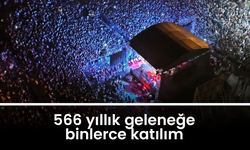 566 yıllık geleneğe binlerce katılım