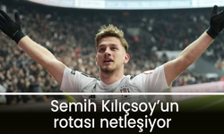 Semih Kılıçsoy’un rotası netleşiyor