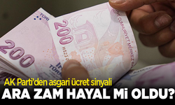 Ara zam hayal mi oldu? AK Parti’den asgari ücret sinyali
