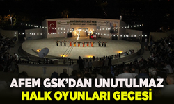 AFEM GSK’dan unutulmaz halk oyunları gecesi