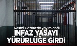 İnfaz düzenlemesi Resmi Gazete'de yayımlandı