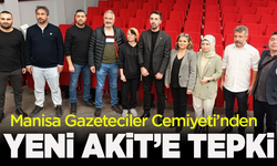 Manisa Gazeteciler Cemiyeti’nden Yeni Akit’e tepki
