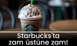 Starbucks'ta zam üstüne zam! Bir yılda %50’ye yakın artış