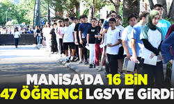 Manisa’da 16 bin 47 öğrenci LGS'ye girdi