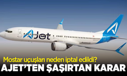 Mostar uçuşları neden iptal edildi? AJet’ten şaşırtan karar