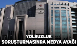 Yolsuzluk soruşturmasında medya ayağı: "Bu daha başlangıç"