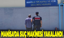 Manisa’da suç makinesi yakalandı