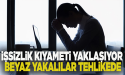 İşsizlik kıyameti yaklaşıyor, beyaz yakalılar tehlikede