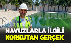 Havuzlarla ilgili korkutan gerçek