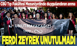 CBÜ Tıp Fakültesi mezuniyetinde duygulandıran anma: Ferdi Zeyrek unutulmadı
