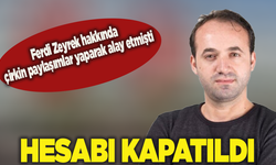 Ferdi Zeyrek'in ölümüyle alay eden Zekeriya Say'ın sosyal medya hesabı kapatıldı