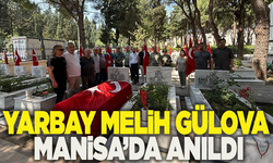 Yarbay Melih Gülova şehadetinin yıl dönümünde Manisa'da dualarla anıldı