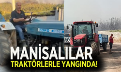 Manisalılar traktörlerle yangına müdahale ediyor