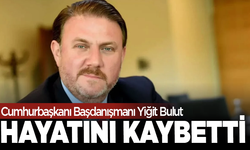 Yiğit Bulut hayatını kaybetti