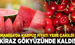Manisa’da karpuz fiyatı yere çakıldı, kiraz gökyüzünde kaldı!