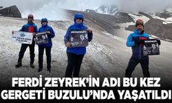 Ferdi Zeyrek’in adı bu kez Gergeti Buzulu’nda yaşatıldı