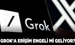 Grok'a erişim engeli mi geliyor?