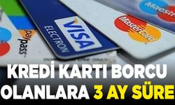 Kredi kartı borcu olanlara 3 ay süre! BDDK’dan tarihi karar